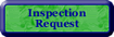 Inspection Request Button